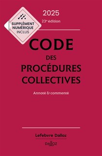 Couverture_Code des procédures collectives 2025 : annoté & commenté