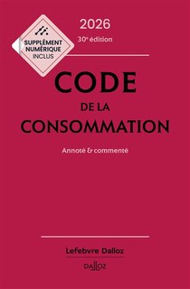 Couverture_Code de la consommation 2026 : annoté & commenté