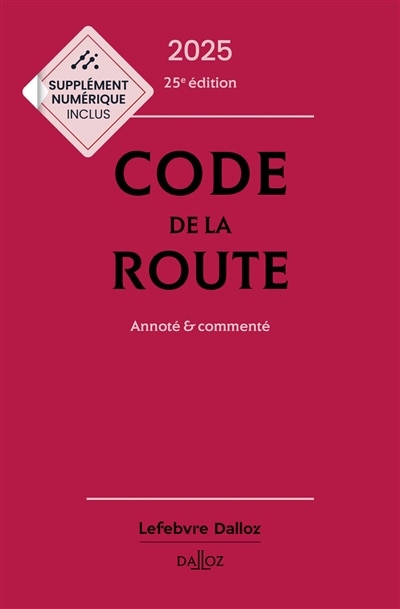 Couverture_Code de la route 2025 : annoté & commenté