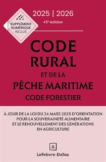 Couverture_Code rural et de la pêche maritime 2025-2026 ; Code forestier 2025-2026 : annoté & commenté