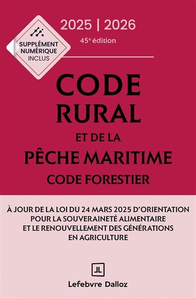 Couverture_Code rural et de la pêche maritime 2025-2026 ; Code forestier 2025-2026 : annoté & commenté