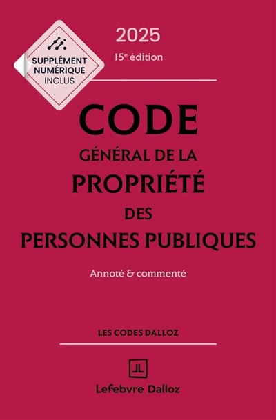 Front cover_Code général de la propriété des personnes publiques 2025 : annoté & commenté