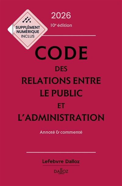 Couverture_Code des relations entre le public et l'administration 2026 : annoté & commenté
