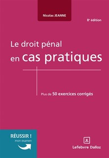 Couverture_Le droit pénal en cas pratiques