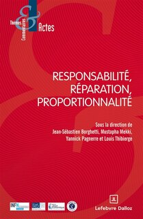 Front cover_Responsabilit&eacute;, r&eacute;paration, proportionnalit&eacute;