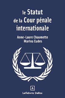 Front cover_Le statut de la Cour pénale internationale