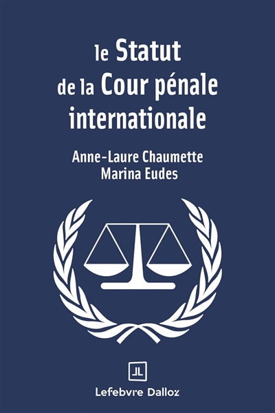 Front cover_Le statut de la Cour pénale internationale