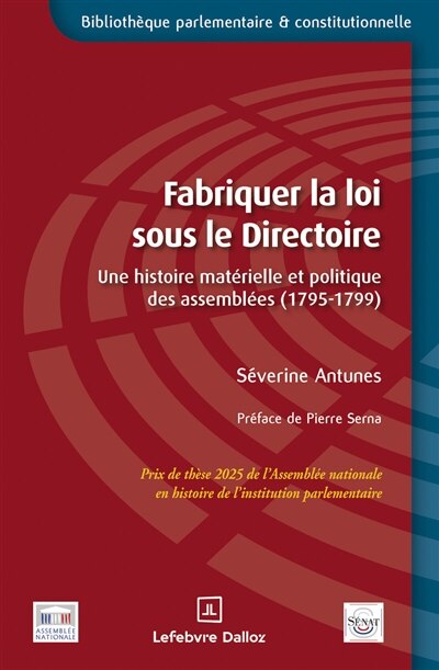 Couverture_Fabriquer la loi sous le Directoire