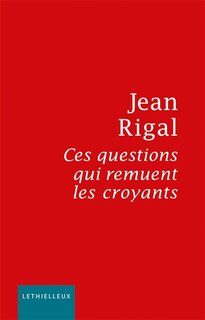 Front cover_Ces questions qui remuent les croyants