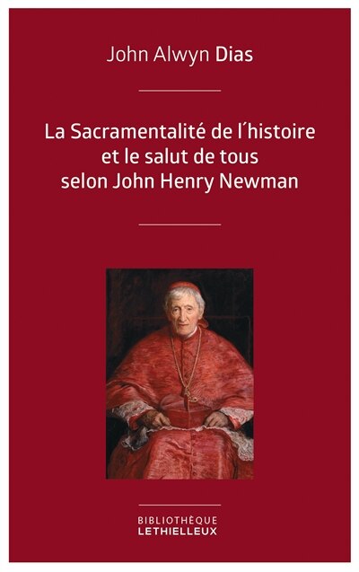 Front cover_La sacramentalité de l'histoire et le salut de tous selon John Henry Newman