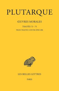 Front cover_Traités 73-75 : trois traités contre Epicure