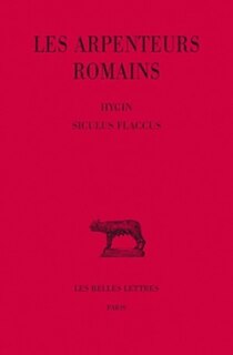 Front cover_Les arpenteurs romains, Vol. 2. Hygin, Siculus Flaccus