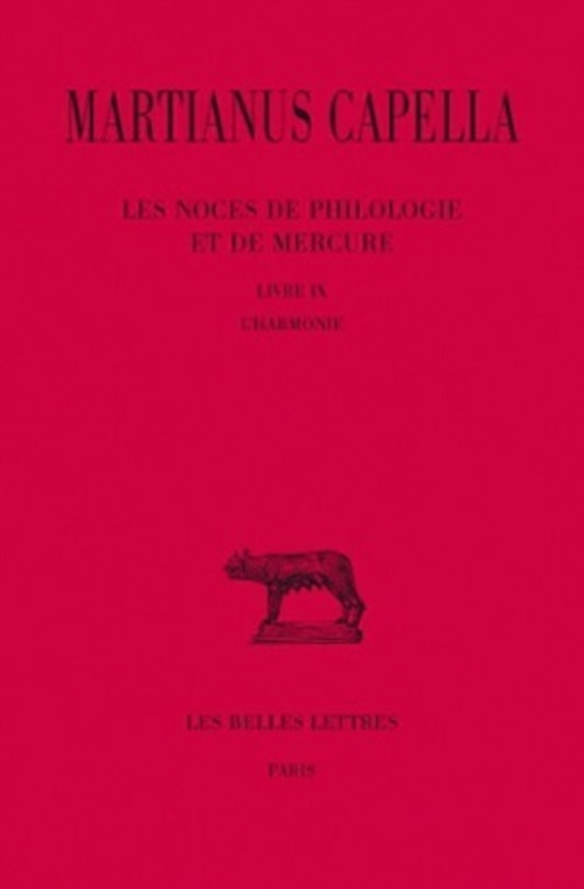 Front cover_Les noces de Philologie et de Mercure, Vol. 9. Livre IX, l'harmonie