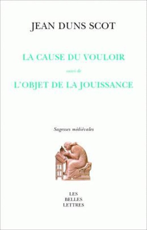 Front cover_La cause du vouloir ; L'objet de la jouissance