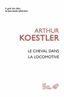 Front cover_Le cheval dans la locomotive : le paradoxe humain