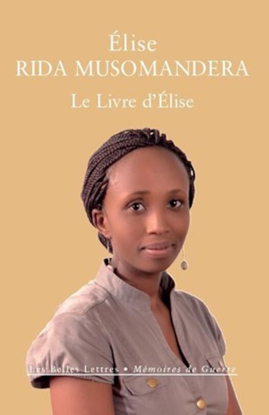 Front cover_Le livre d'Elise : Rwanda (1994-2014)