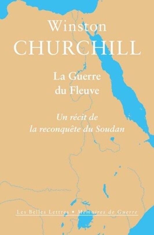 Front cover_La guerre du fleuve : un récit de la reconquête du Soudan