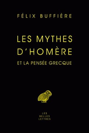 Couverture_Les mythes d'Homère et la pensée grecque