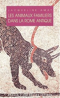 Front cover_Les animaux familiers dans la Rome antique