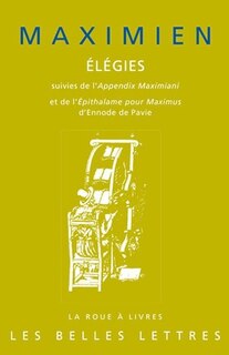 Front cover_Elégies : suivi de l'Appendix Maximiani