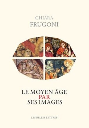 Moyen Âge par ses images (Le)