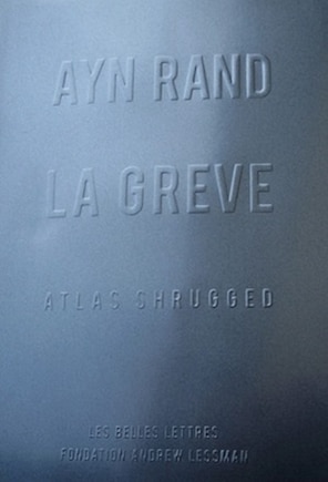 La grève: Atlas shrugged