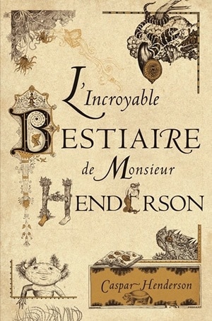 Front cover_L' incroyable bestiaire de monsieur Henderson