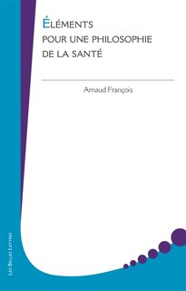 Front cover_Eléments pour une philosophie de la santé