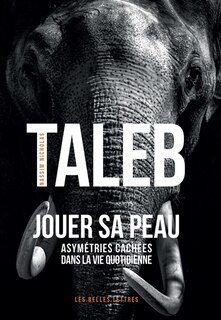 Couverture_Jouer sa peau : asymétries cachées dans la vie quotidienne