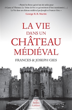 Vie dans un château médiéval (La)