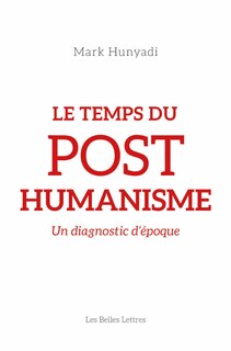Couverture_Le temps du posthumanisme