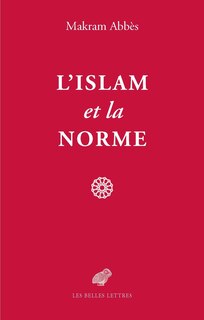Front cover_Islam et la norme (L')