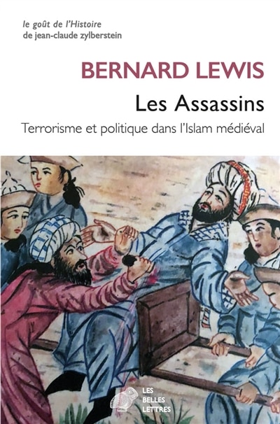 Couverture_Les Assassins : terrorisme et politique dans l'islam médiéval