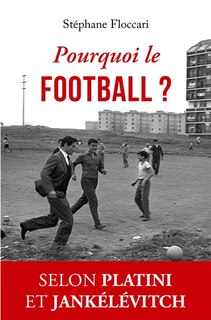 Front cover_Pourquoi le football ?