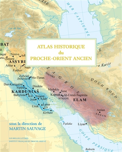 Front cover_Atlas historique du Proche-Orient ancien