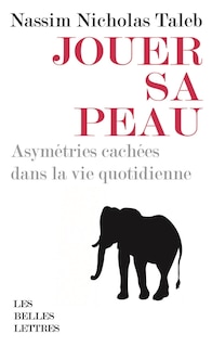 Front cover_Jouer sa peau : asymétries cachées dans la vie quotidienne