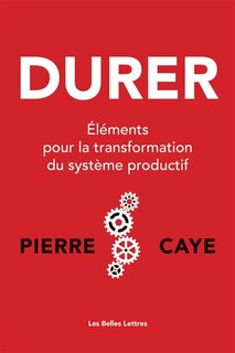 Couverture_Durer : éléments pour la transformation du système productif