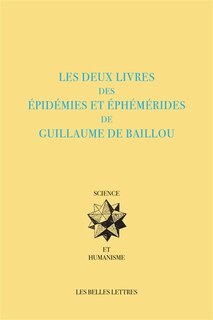 Couverture_Les deux livres des épidémies et éphémérides de Guillaume de Baillou