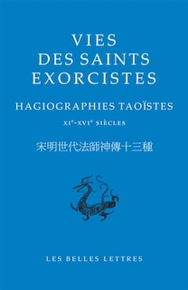 Front cover_Vies des saints exorcistes : hagiographies taoïstes : XIe-XVIe siècles