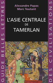 Couverture_L' Asie centrale de Tamerlan