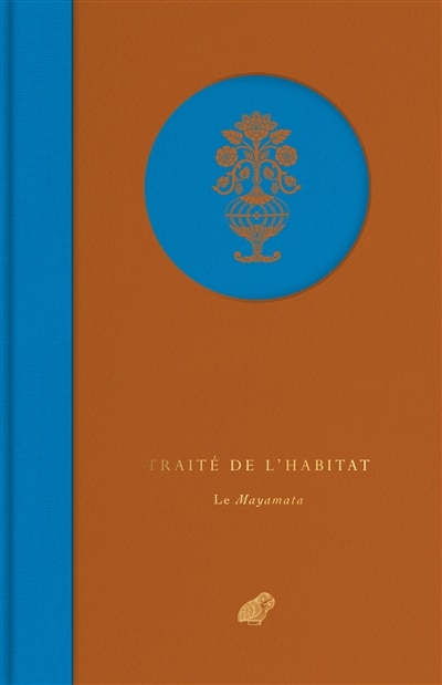 Traité de l'habitat: le Mayamata