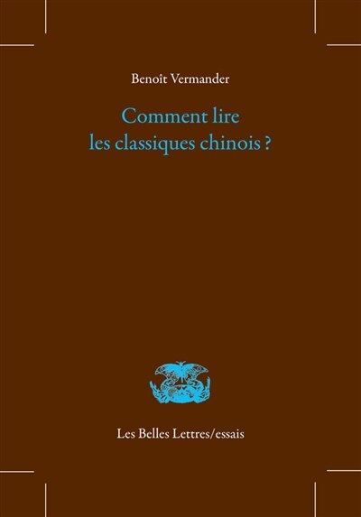 Couverture_Comment lire les classiques chinois ?