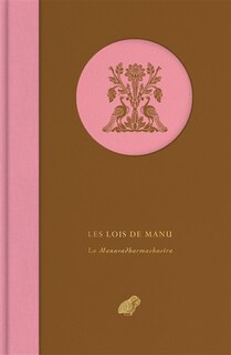 Les lois de Manu: le Manavadharmashastra