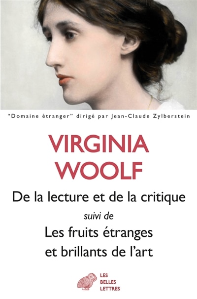 Front cover_De la lecture ; De la critique ; Les fruits étranges et brillants de l'art
