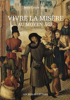 Couverture_Vivre la mis&egrave;re au Moyen Age