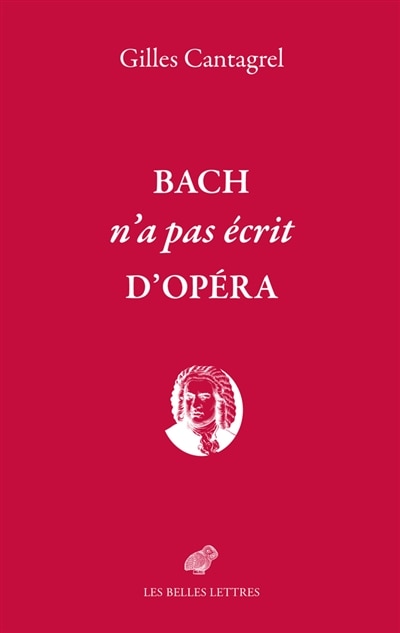 Front cover_Bach n'a pas écrit d'opéra