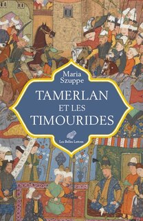 Couverture_Tamerlan et les Timourides