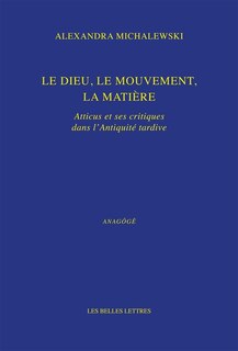 Front cover_Le dieu, le mouvement, la matière