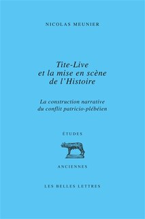 Couverture_Tite-Live et la mise en scène de l'histoire