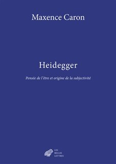 Front cover_Heidegger : pensée de l'être et origine de la subjectivité